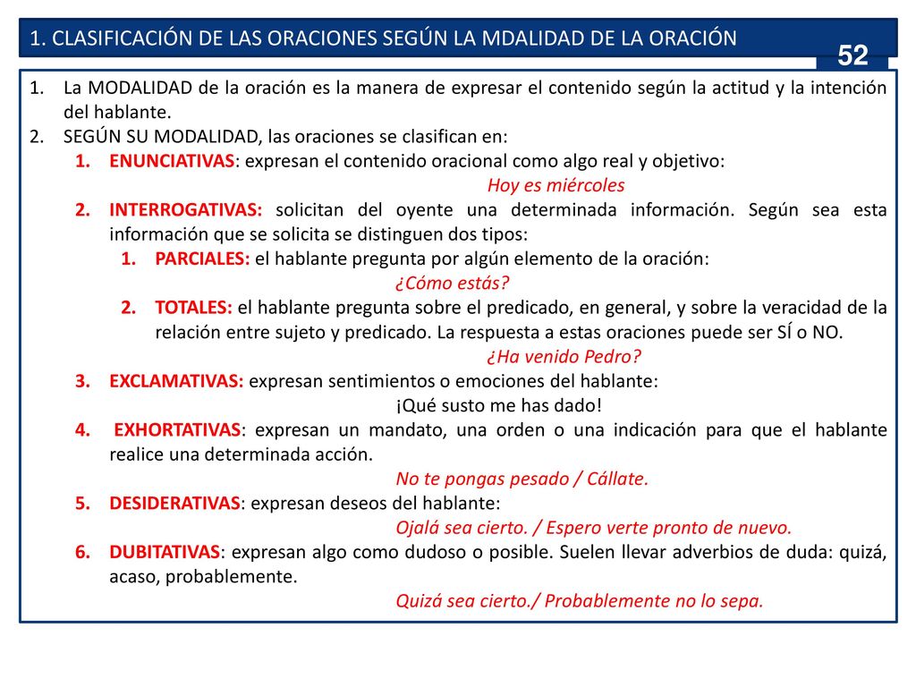 1. CLASIFICACIÓN DE LAS ORACIONES SEGÚN LA MDALIDAD DE LA ORACIÓN
