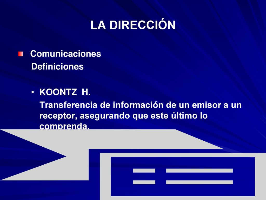 LA DIRECCIÓN Comunicaciones Definiciones KOONTZ H.