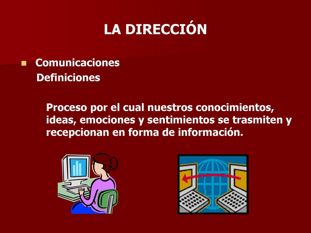 LA DIRECCIÓN Comunicaciones Definiciones