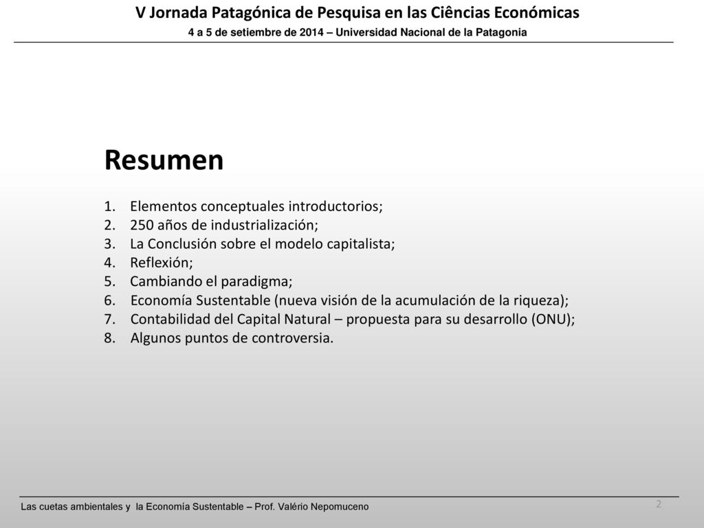 Resumen V Jornada Patagónica de Pesquisa en las Ciências Económicas