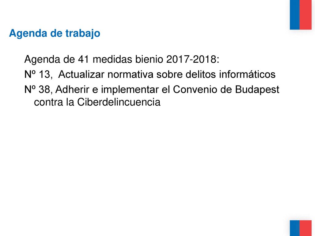 Agenda de trabajo Agenda de 41 medidas bienio : Nº 13, Actualizar normativa sobre delitos informáticos.