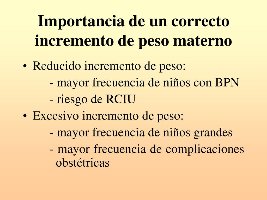 Importancia de un correcto incremento de peso materno