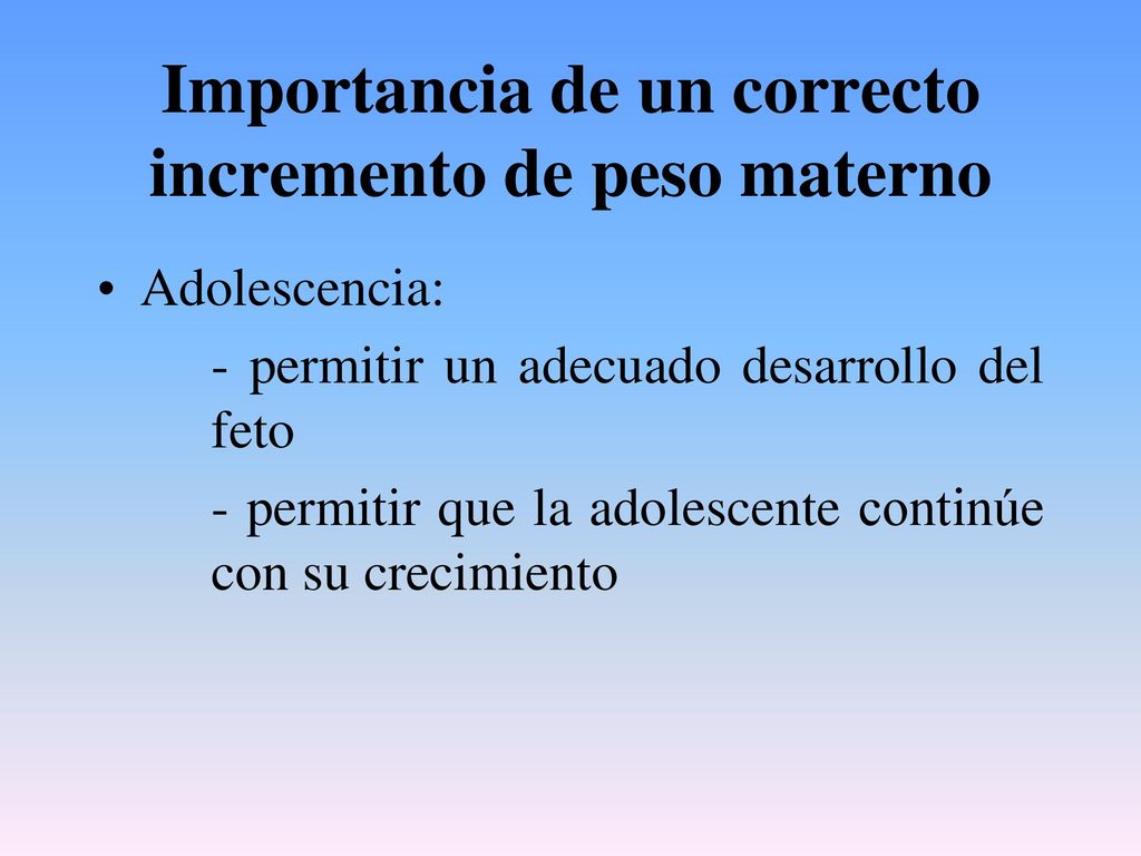 Importancia de un correcto incremento de peso materno