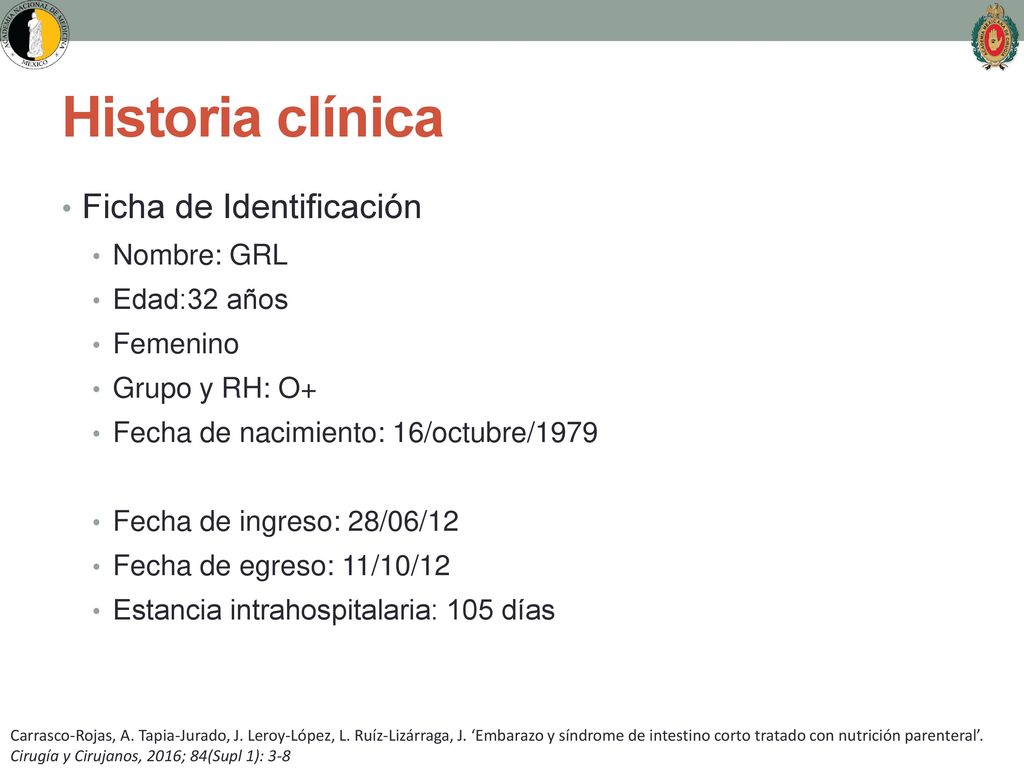 Historia clínica Ficha de Identificación Nombre: GRL Edad:32 años