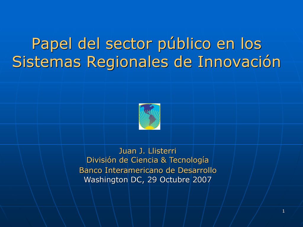 Papel del sector público en los Sistemas Regionales de Innovación