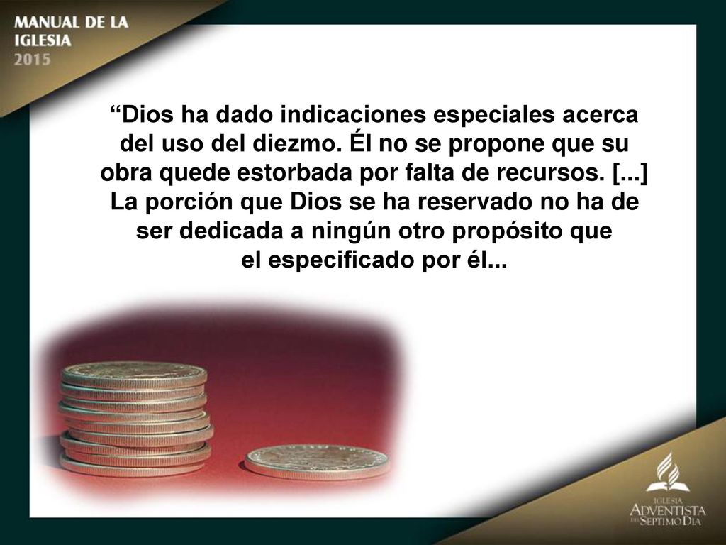 Dios ha dado indicaciones especiales acerca del uso del diezmo