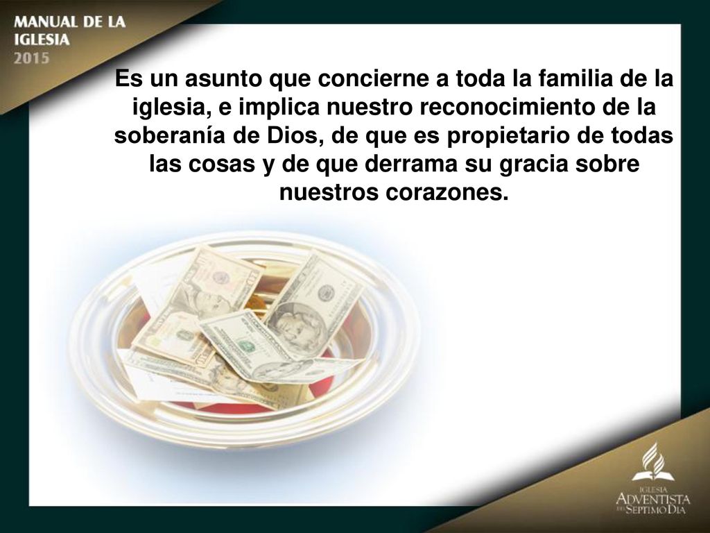 las cosas y de que derrama su gracia sobre nuestros corazones.