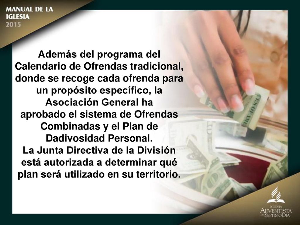 Además del programa del Calendario de Ofrendas tradicional, donde se recoge cada ofrenda para un propósito específico, la Asociación General ha