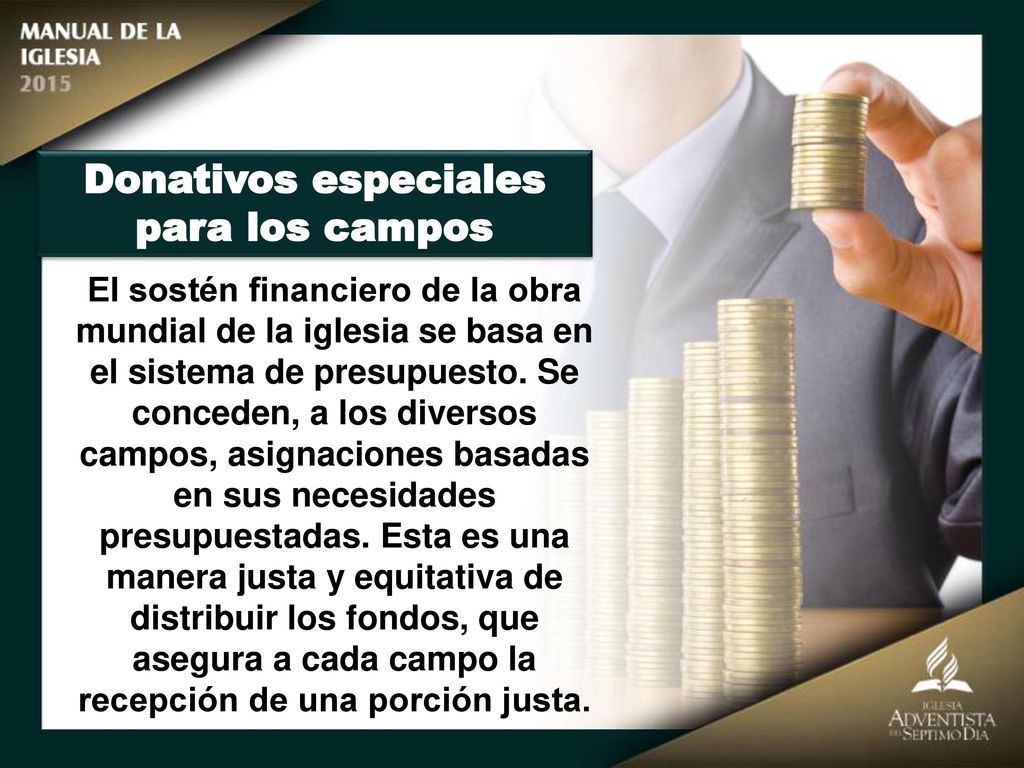Donativos especiales para los campos recepción de una porción justa.