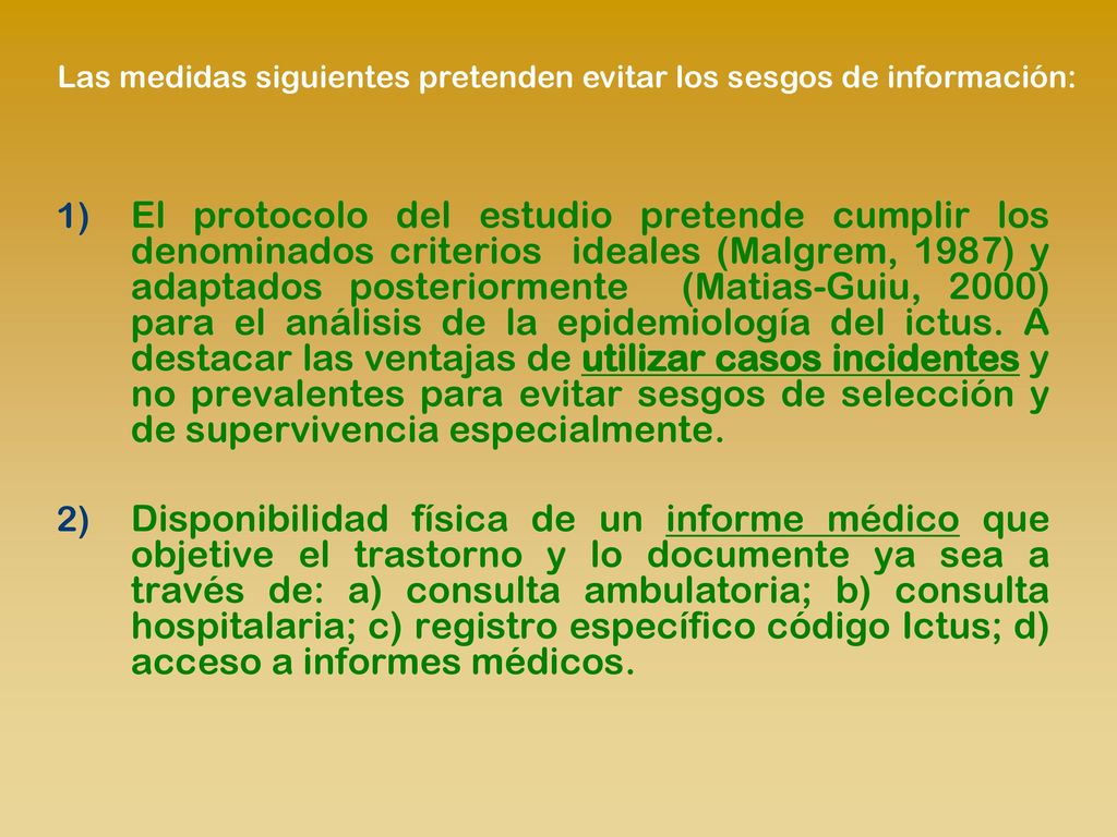 Las medidas siguientes pretenden evitar los sesgos de información: