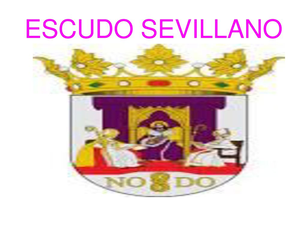 Pincha en la foto para ver información sobre el escudo sevillano