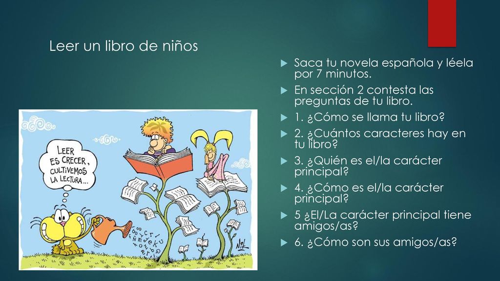Leer un libro de niños Saca tu novela española y léela por 7 minutos.