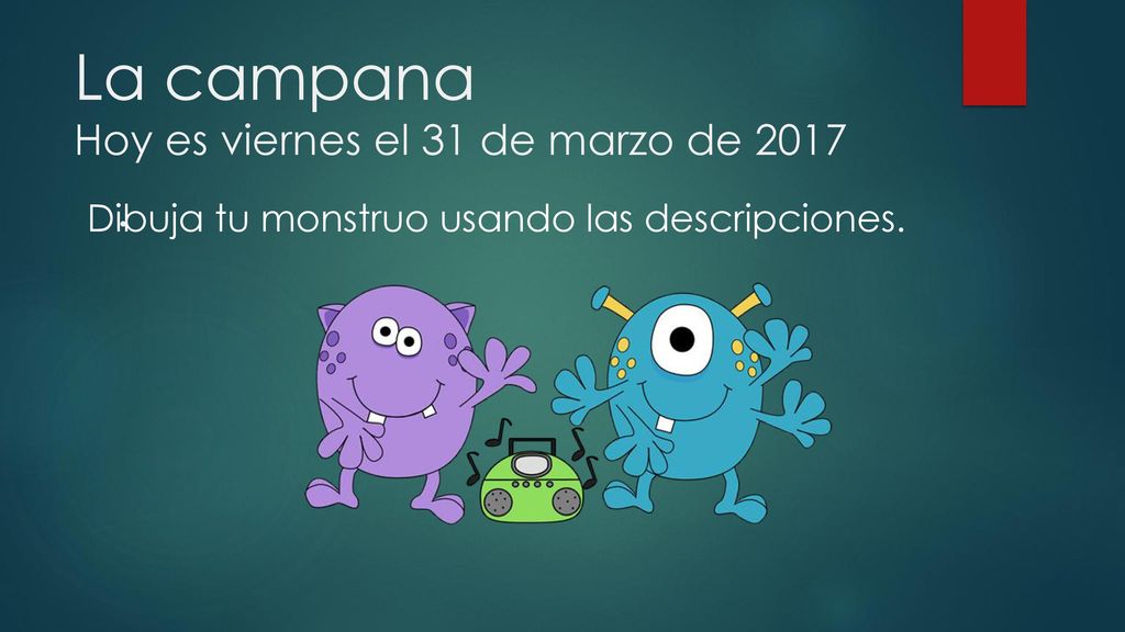 La campana Hoy es viernes el 31 de marzo de