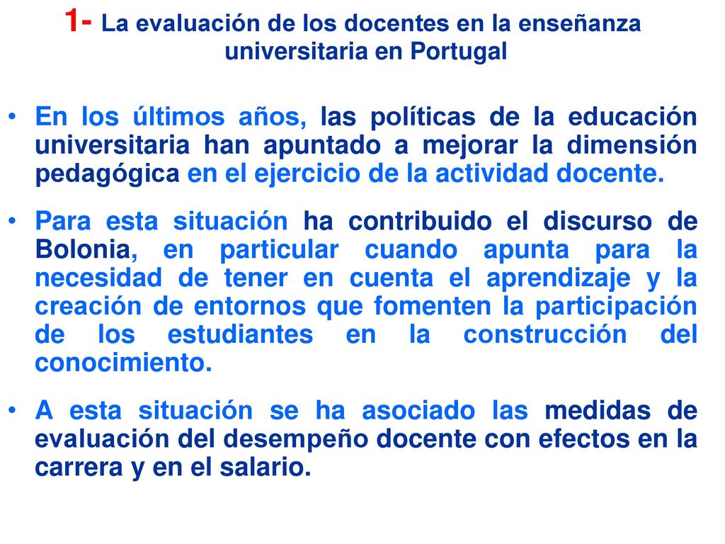 1- La evaluación de los docentes en la enseñanza universitaria en Portugal