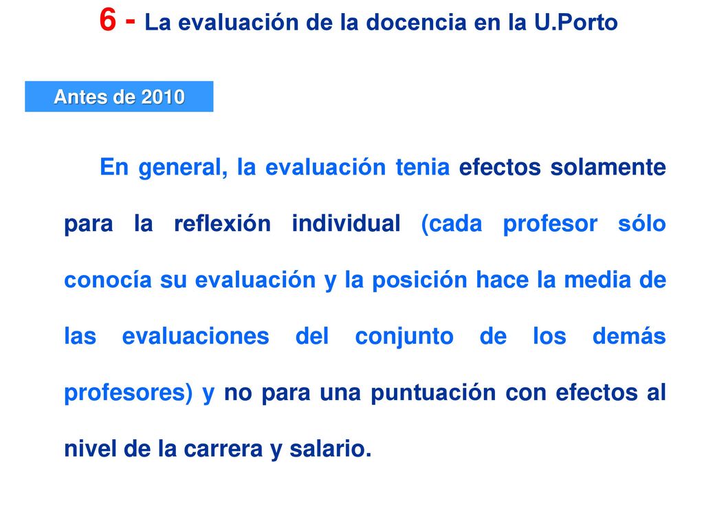 6 - La evaluación de la docencia en la U.Porto