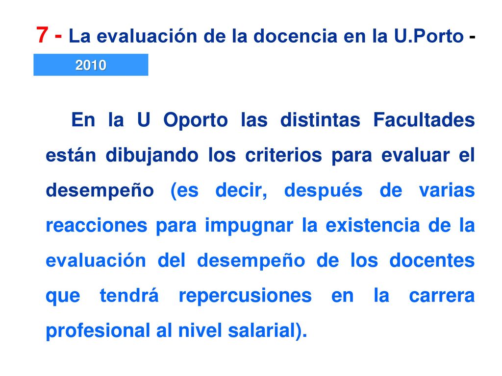 7 - La evaluación de la docencia en la U.Porto -