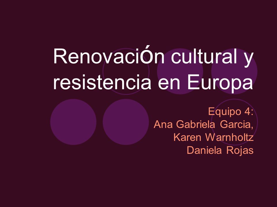Renovación cultural y resistencia en Europa