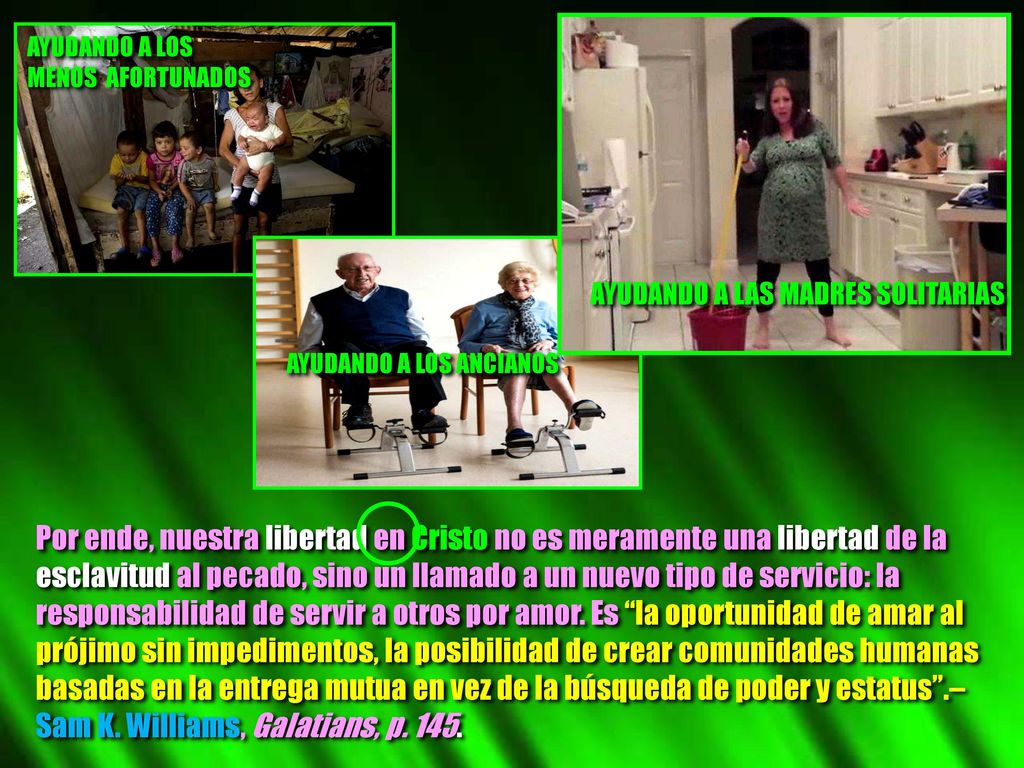 AYUDANDO A LOS MENOS AFORTUNADOS. AYUDANDO A LAS MADRES SOLITARIAS. AYUDANDO A LOS ANCIANOS.