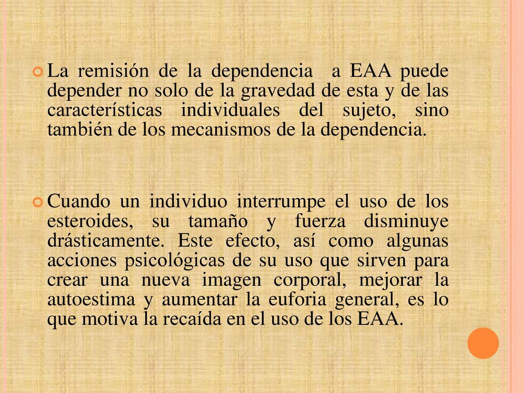 La remisión de la dependencia a EAA puede depender no solo de la gravedad de esta y de las características individuales del sujeto, sino también de los mecanismos de la dependencia.