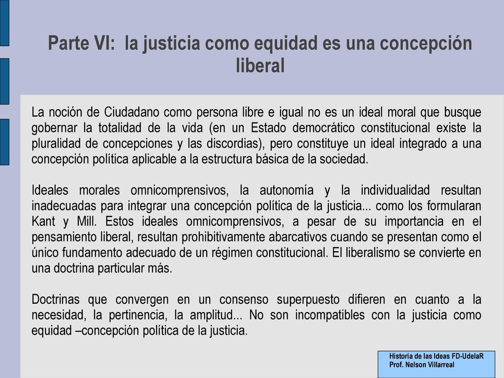 Parte VI: la justicia como equidad es una concepción liberal