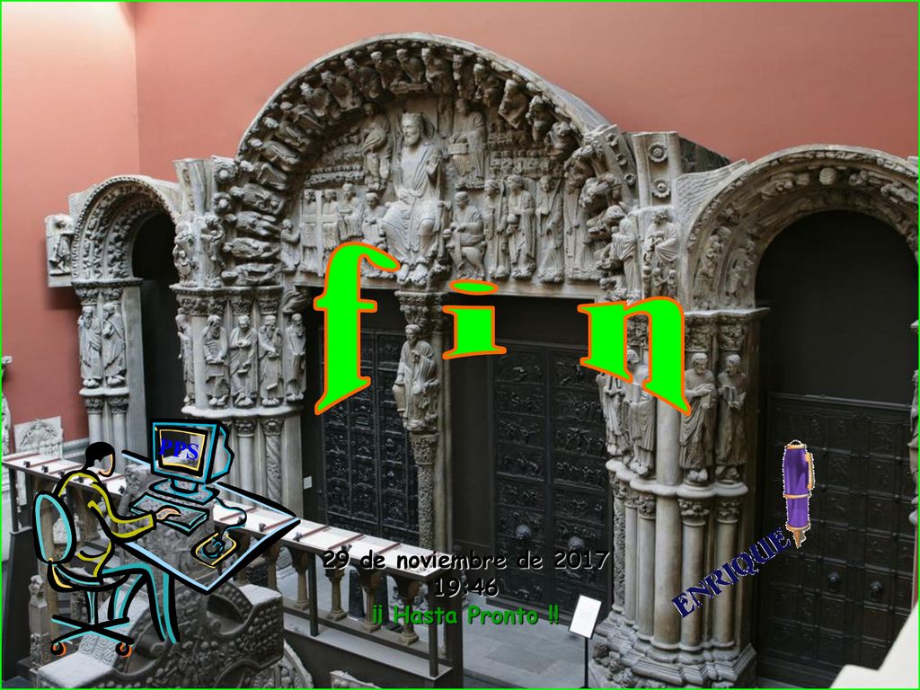 f i n PPS 29 de noviembre de :45 ¡¡ Hasta Pronto !!