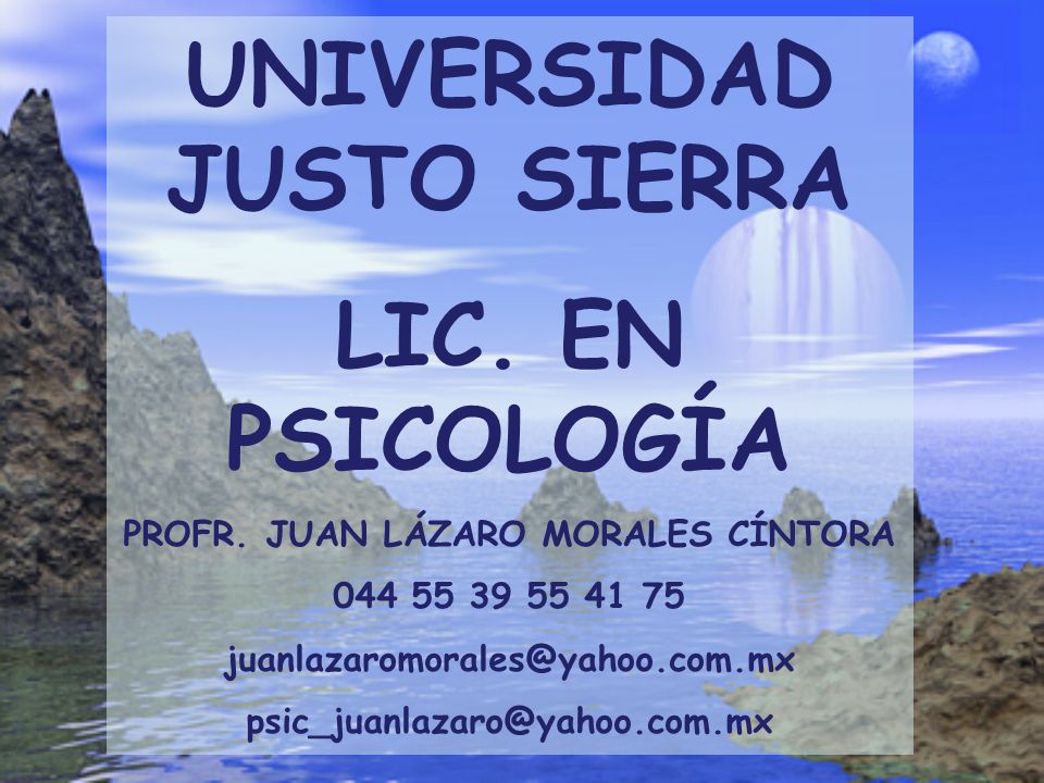 UNIVERSIDAD JUSTO SIERRA PROFR. JUAN LÁZARO MORALES CÍNTORA