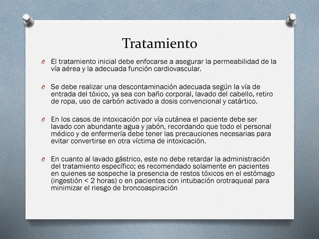 Tratamiento El tratamiento inicial debe enfocarse a asegurar la permeabilidad de la vía aérea y la adecuada función cardiovascular.