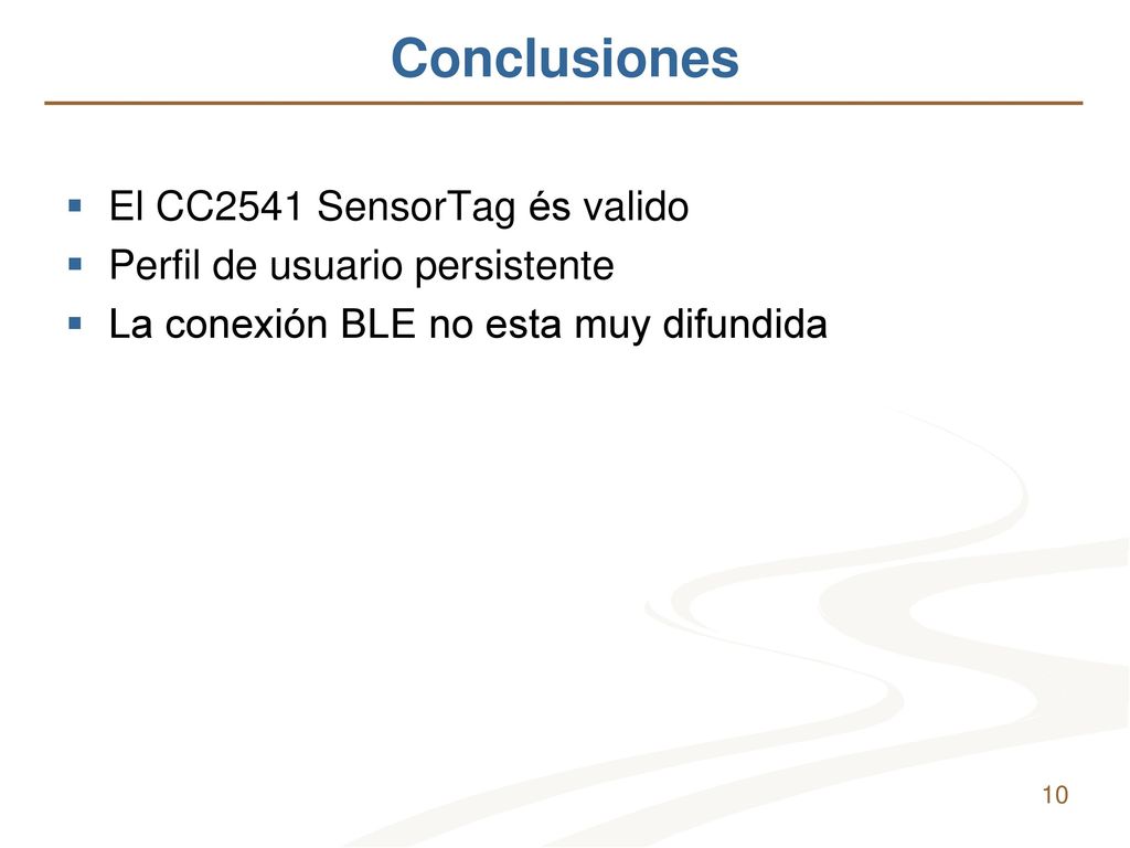 Conclusiones El CC2541 SensorTag és valido