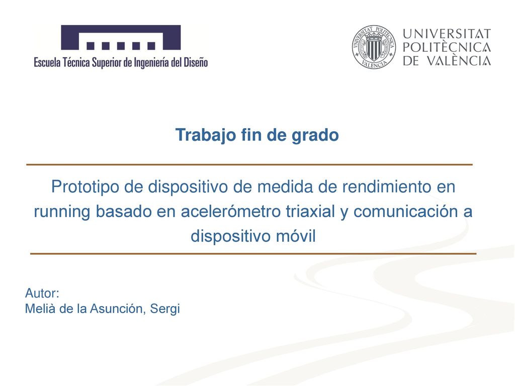 Trabajo fin de grado Prototipo de dispositivo de medida de rendimiento en running basado en acelerómetro triaxial y comunicación a dispositivo móvil.