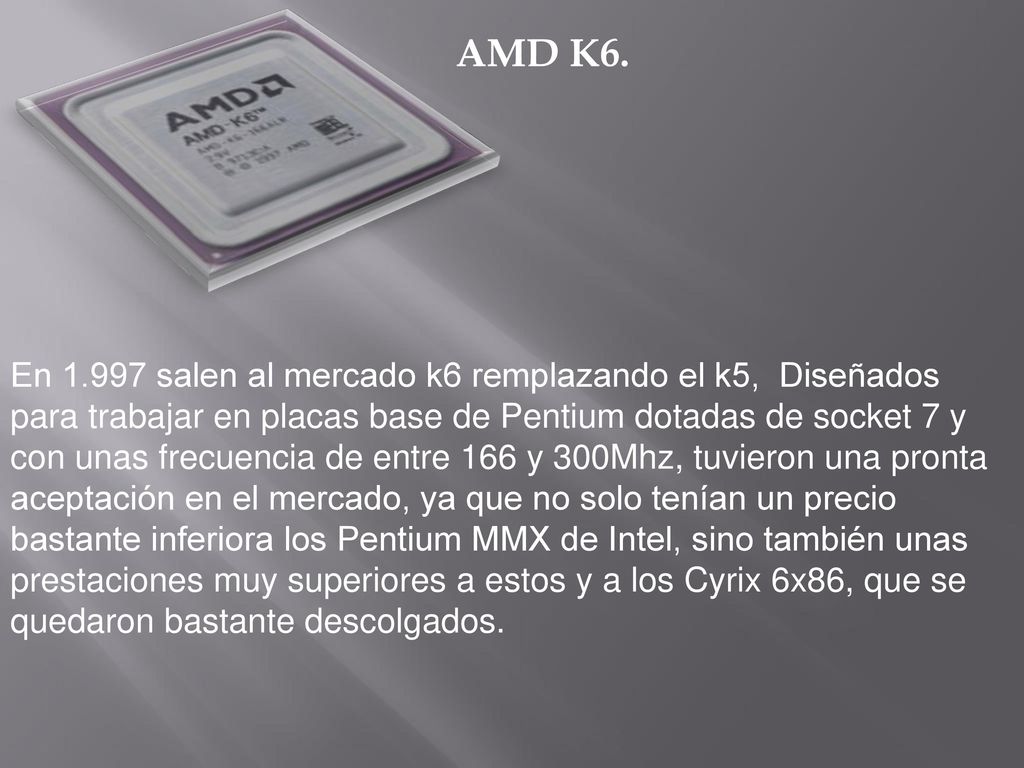AMD K6. En salen al mercado k6 remplazando el k5, Diseñados