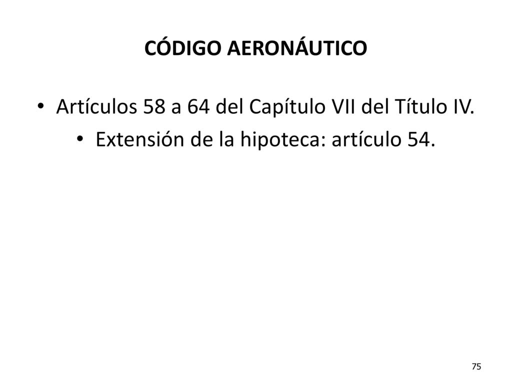 Artículos 58 a 64 del Capítulo VII del Título IV.