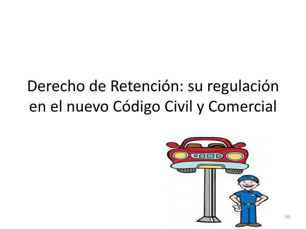 Derecho de Retención: su regulación en el nuevo Código Civil y Comercial