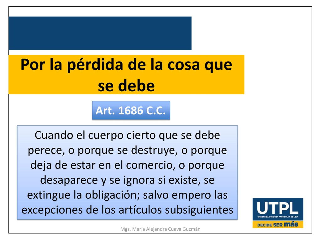 Por la pérdida de la cosa que se debe