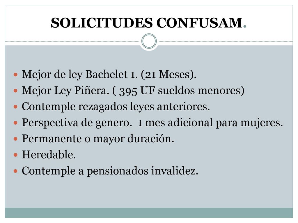 SOLICITUDES CONFUSAM. Mejor de ley Bachelet 1. (21 Meses).