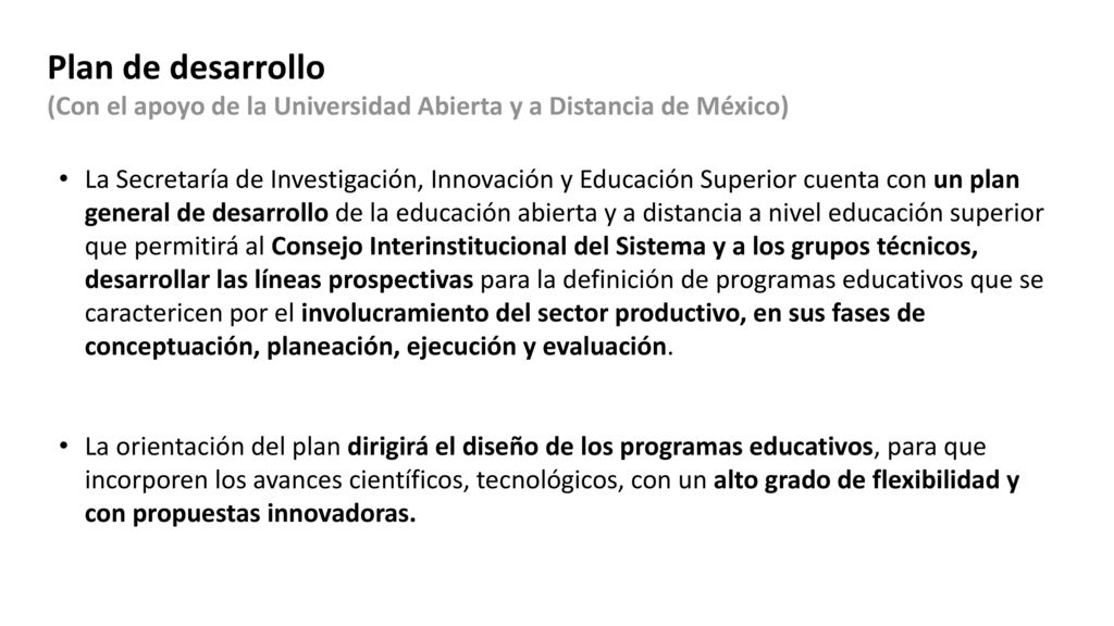 Plan de desarrollo (Con el apoyo de la Universidad Abierta y a Distancia de México)