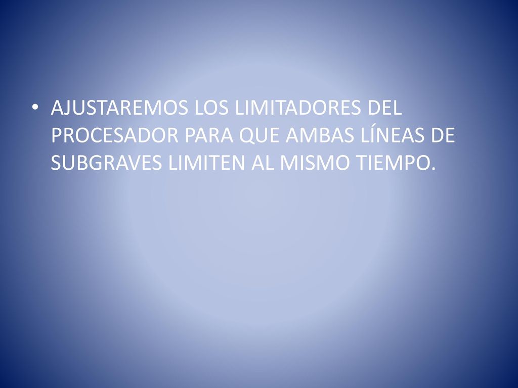 AJUSTAREMOS LOS LIMITADORES DEL PROCESADOR PARA QUE AMBAS LÍNEAS DE SUBGRAVES LIMITEN AL MISMO TIEMPO.