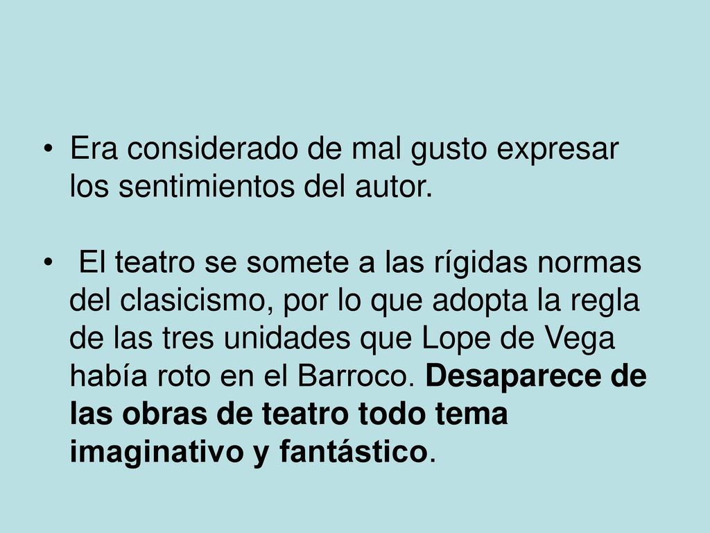 Era considerado de mal gusto expresar los sentimientos del autor.