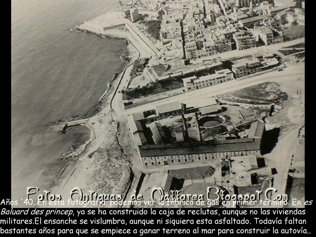 Años 40. En esta fotografía, podemos ver la fábrica de gas en primer término.