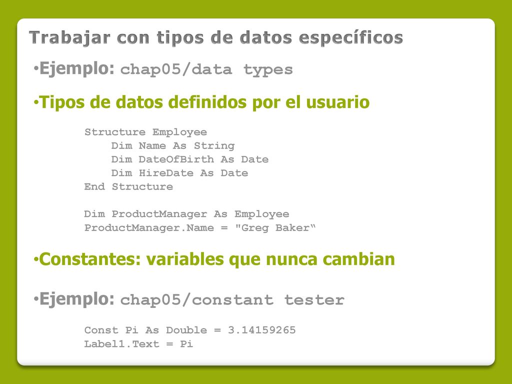 Trabajar con tipos de datos específicos