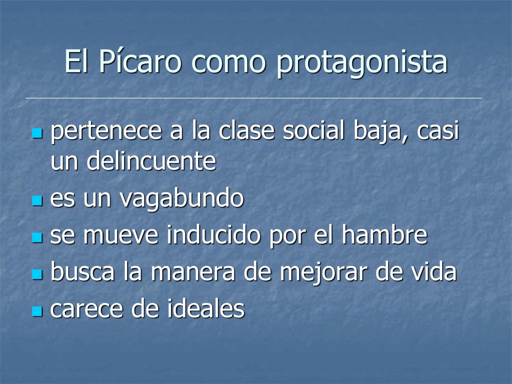 El Pícaro como protagonista