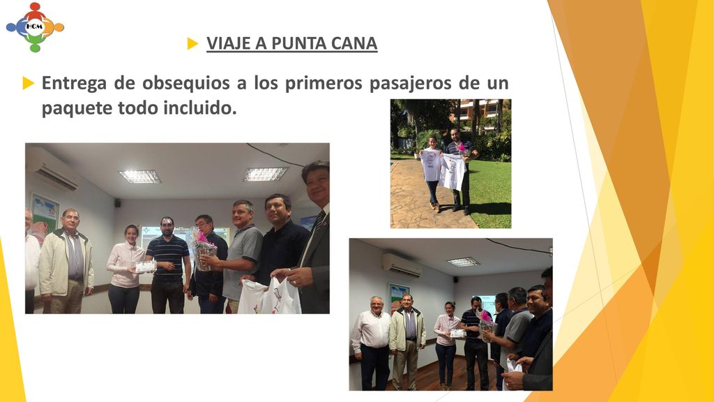VIAJE A PUNTA CANA Entrega de obsequios a los primeros pasajeros de un paquete todo incluido.