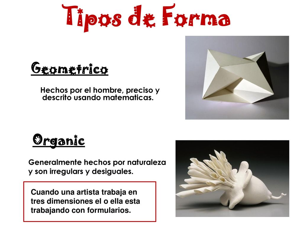 Tipos de Forma Organic Geometrico