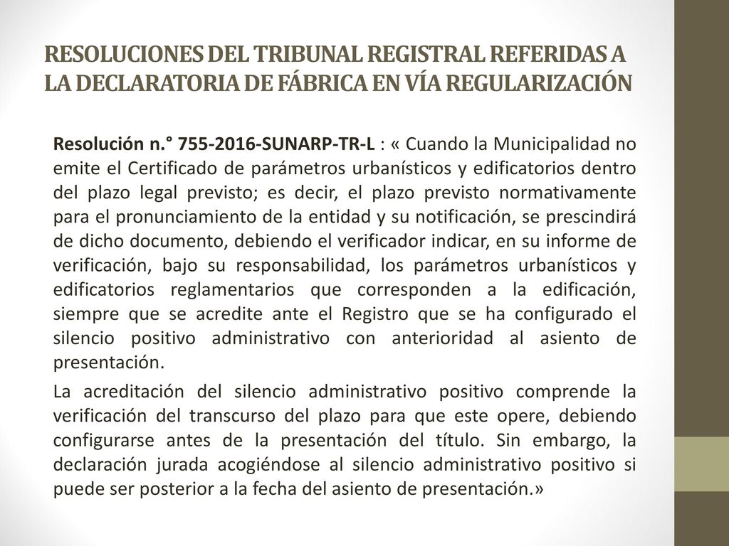 RESOLUCIONES DEL TRIBUNAL REGISTRAL REFERIDAS A LA DECLARATORIA DE FÁBRICA EN VÍA REGULARIZACIÓN