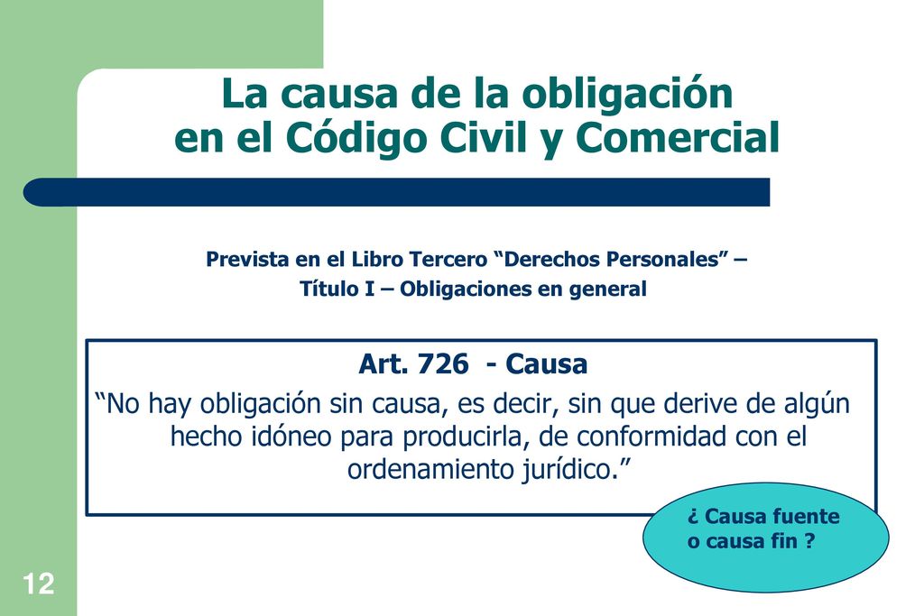 La causa de la obligación en el Código Civil y Comercial