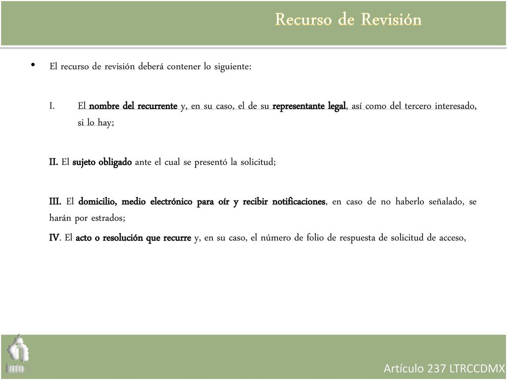 Recurso de Revisión El recurso de revisión deberá contener lo siguiente: