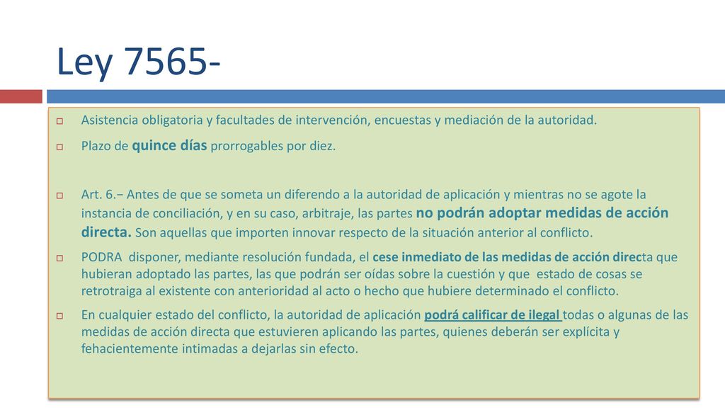 Ley Asistencia obligatoria y facultades de intervención, encuestas y mediación de la autoridad.