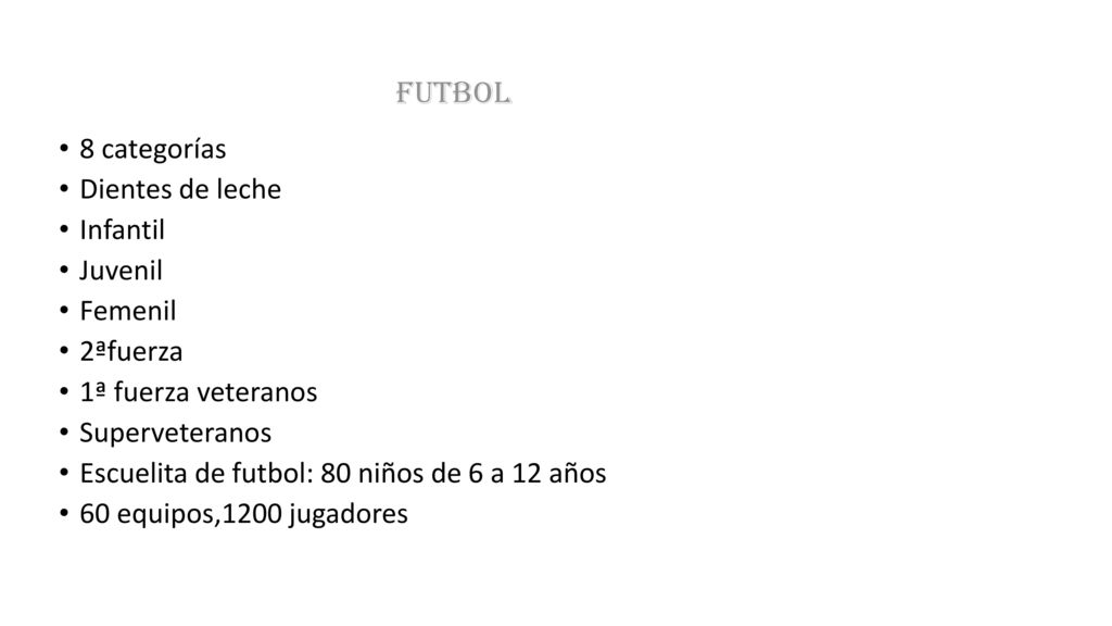 futbol 8 categorías Dientes de leche Infantil Juvenil Femenil 2ªfuerza