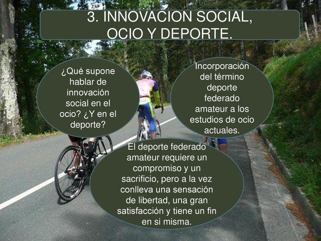 ¿Qué supone hablar de innovación social en el ocio ¿Y en el deporte