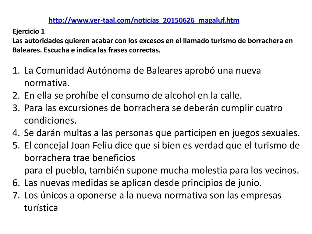 La Comunidad Autónoma de Baleares aprobó una nueva normativa.