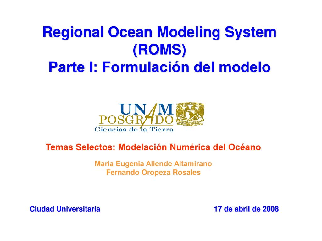 Regional Ocean Modeling System (ROMS) Parte I: Formulación del modelo